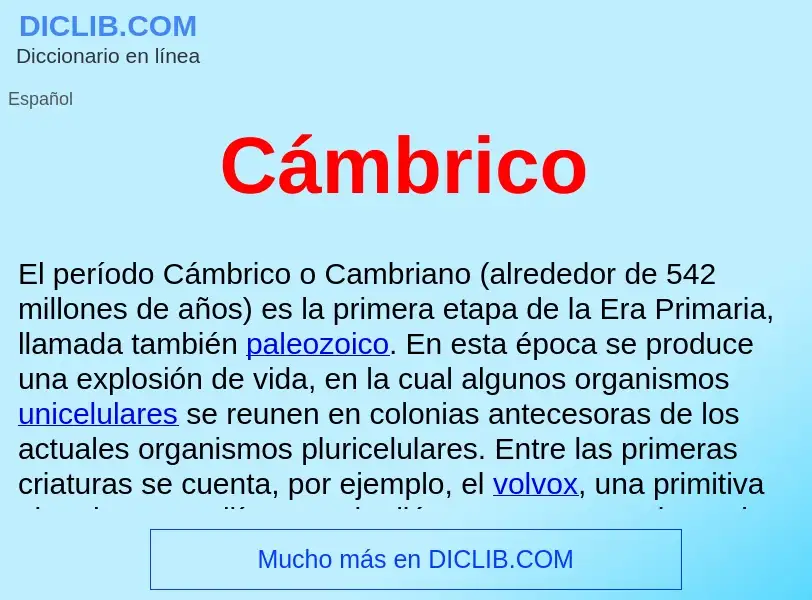 ¿Qué es Cámbrico ? - significado y definición