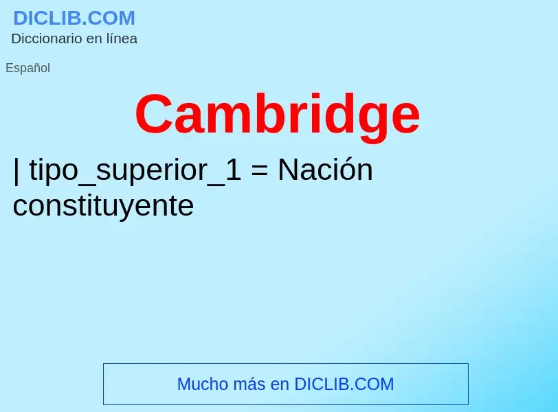 ¿Qué es Cambridge? - significado y definición