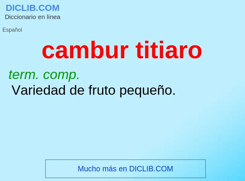 Wat is cambur titiaro - definition