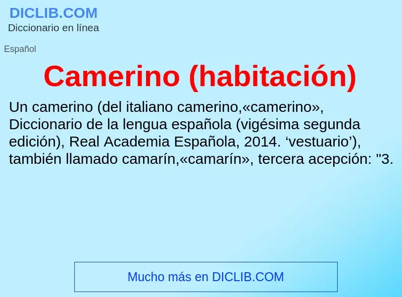 What is Camerino (habitación) - meaning and definition