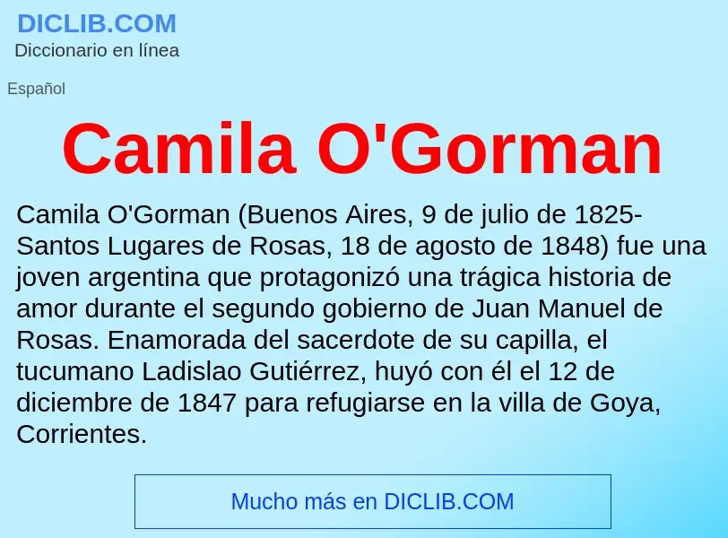 ¿Qué es Camila O'Gorman? - significado y definición