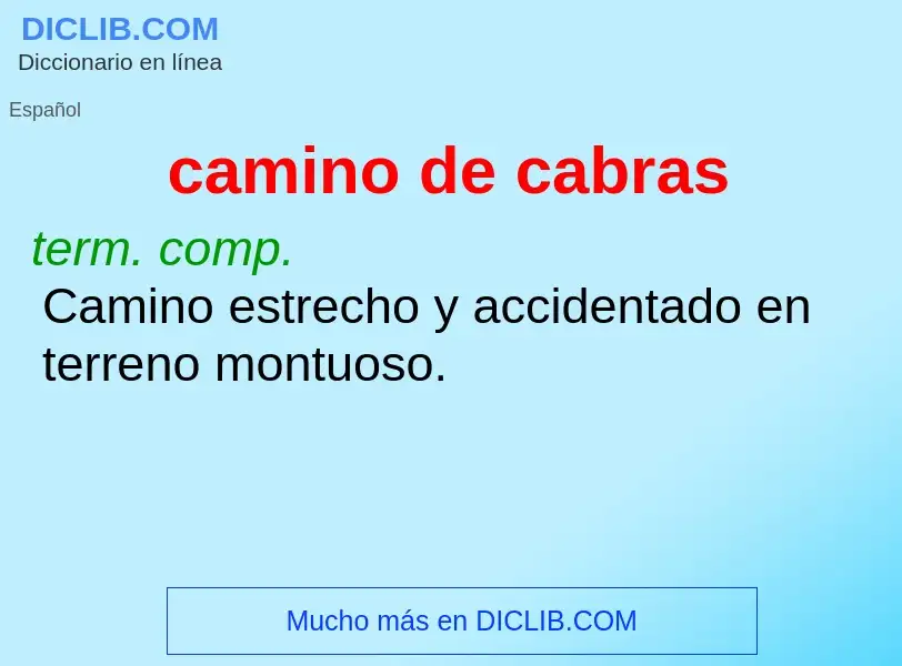 Wat is camino de cabras - definition