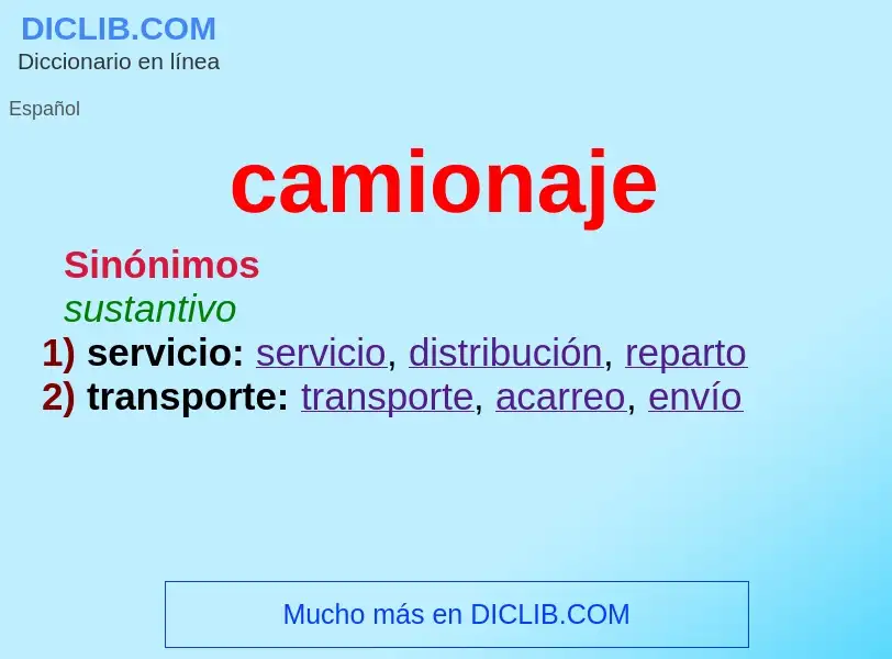 Что такое camionaje - определение