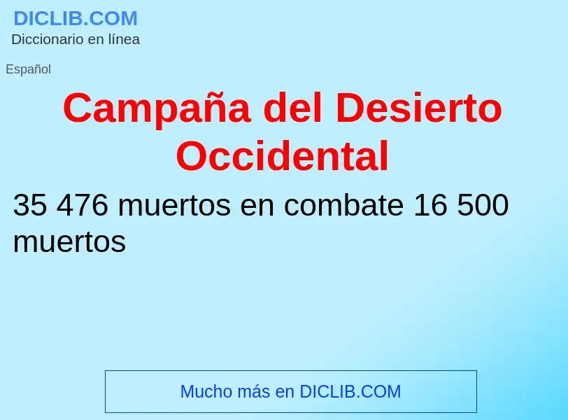 Что такое Campaña del Desierto Occidental - определение