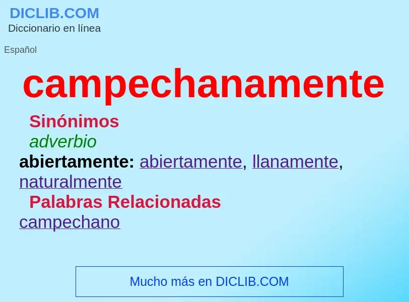 O que é campechanamente - definição, significado, conceito