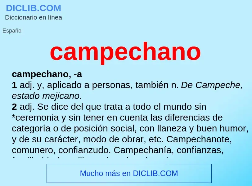 O que é campechano - definição, significado, conceito