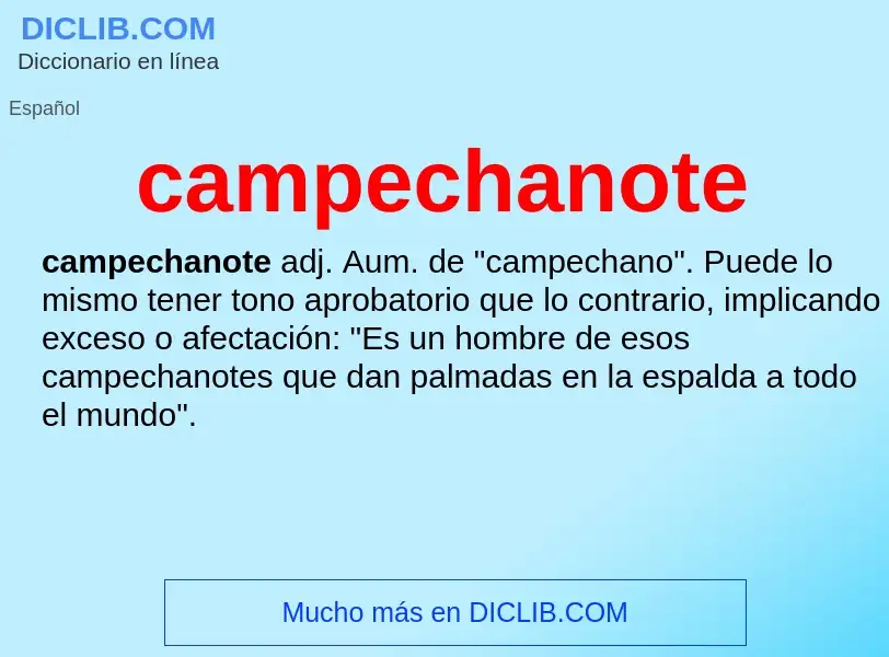 Was ist campechanote - Definition