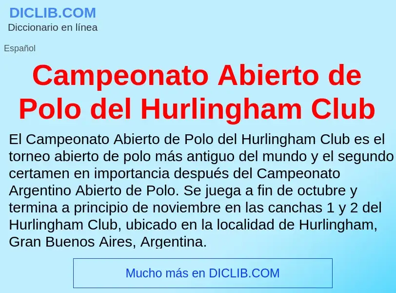 Was ist Campeonato Abierto de Polo del Hurlingham Club - Definition