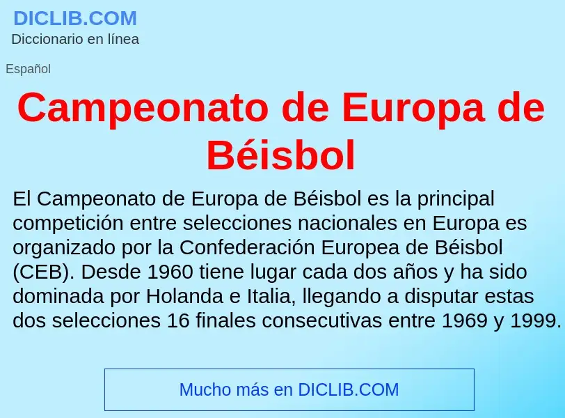 Wat is Campeonato de Europa de Béisbol - definition