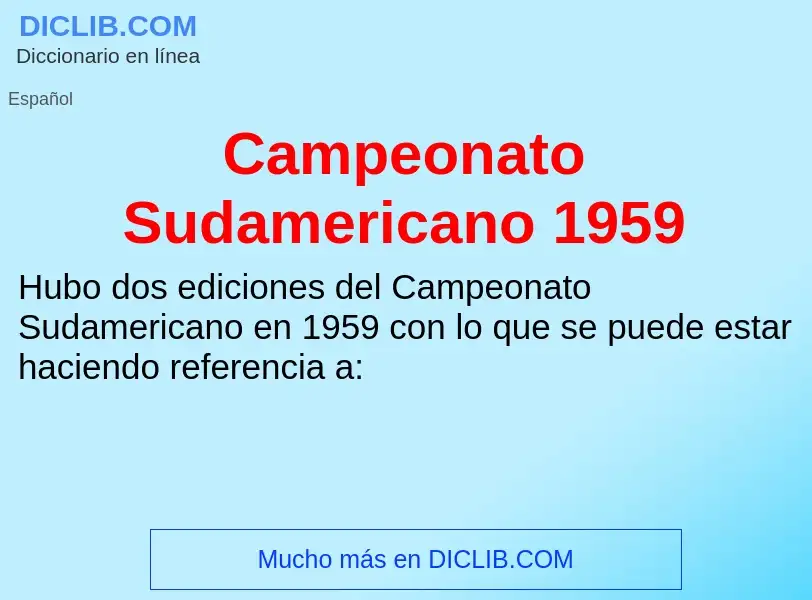 Что такое Campeonato Sudamericano 1959 - определение