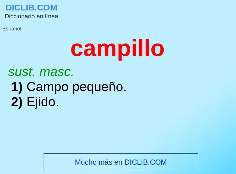 What is campillo - meaning and definition