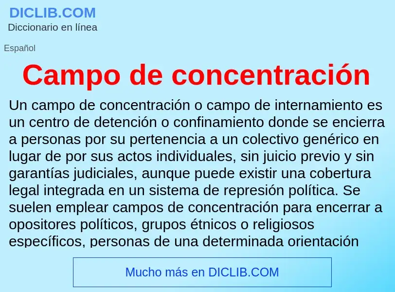 O que é Campo de concentración - definição, significado, conceito