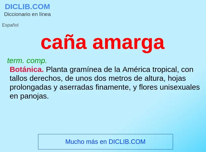 Wat is caña amarga - definition