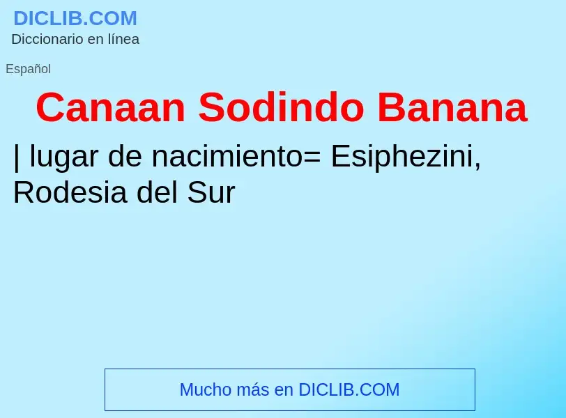 Wat is Canaan Sodindo Banana - definition