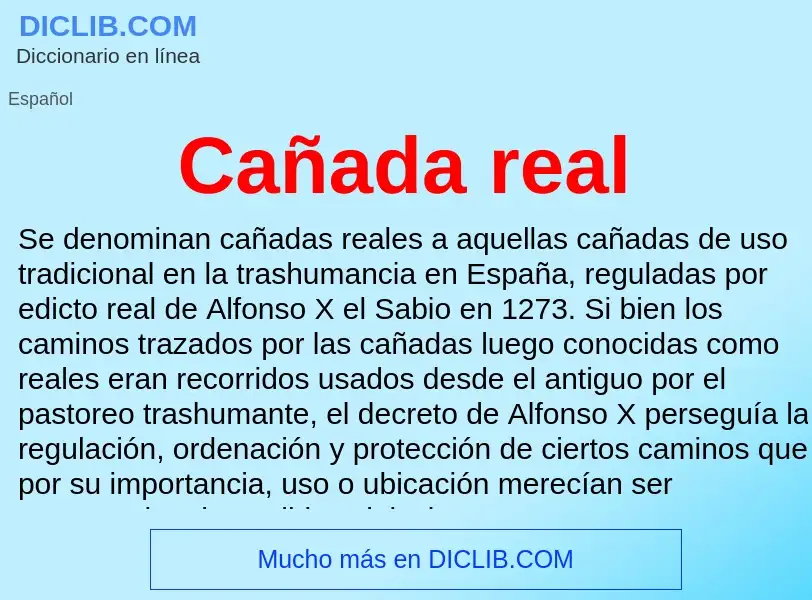 ¿Qué es Cañada real? - significado y definición