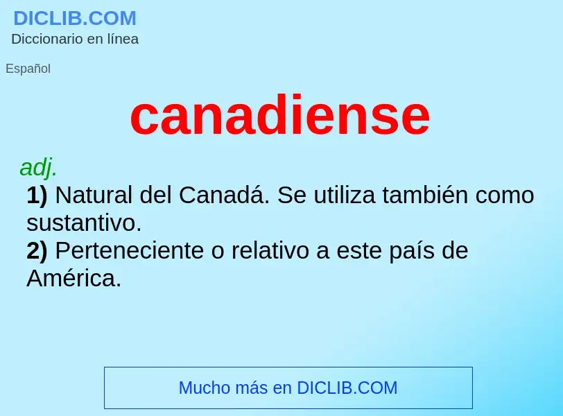 ¿Qué es canadiense? - significado y definición