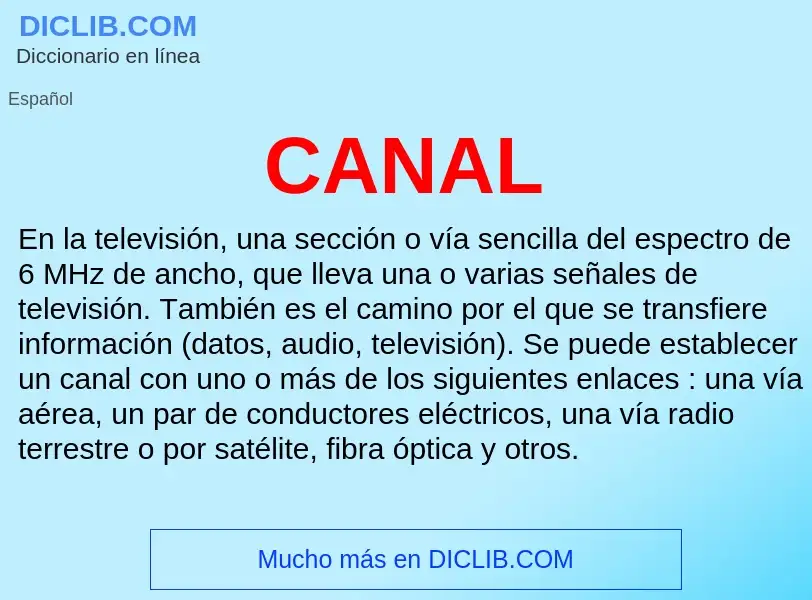 ¿Qué es CANAL? - significado y definición