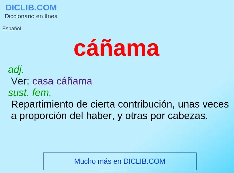 ¿Qué es cáñama? - significado y definición