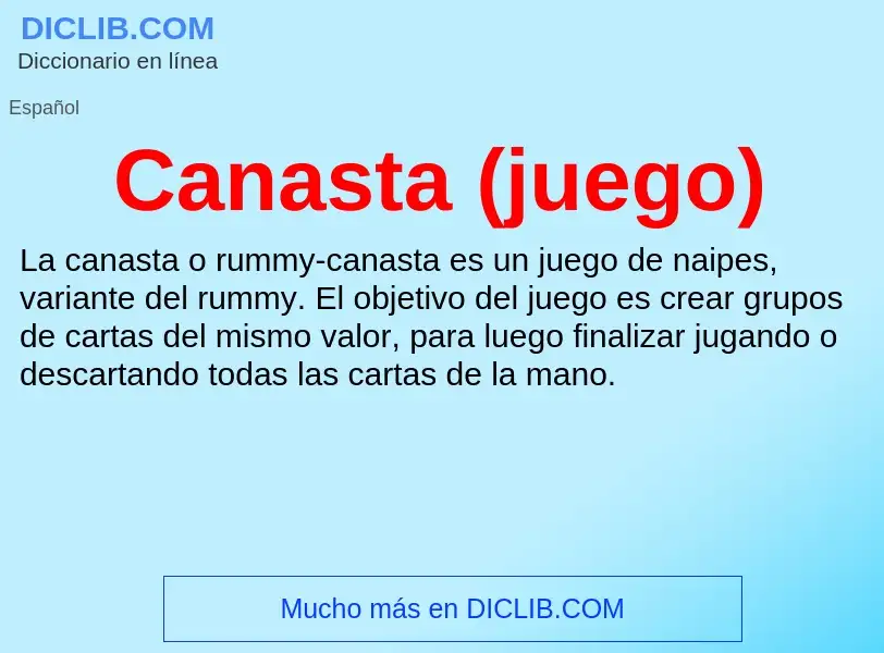 ¿Qué es Canasta (juego)? - significado y definición