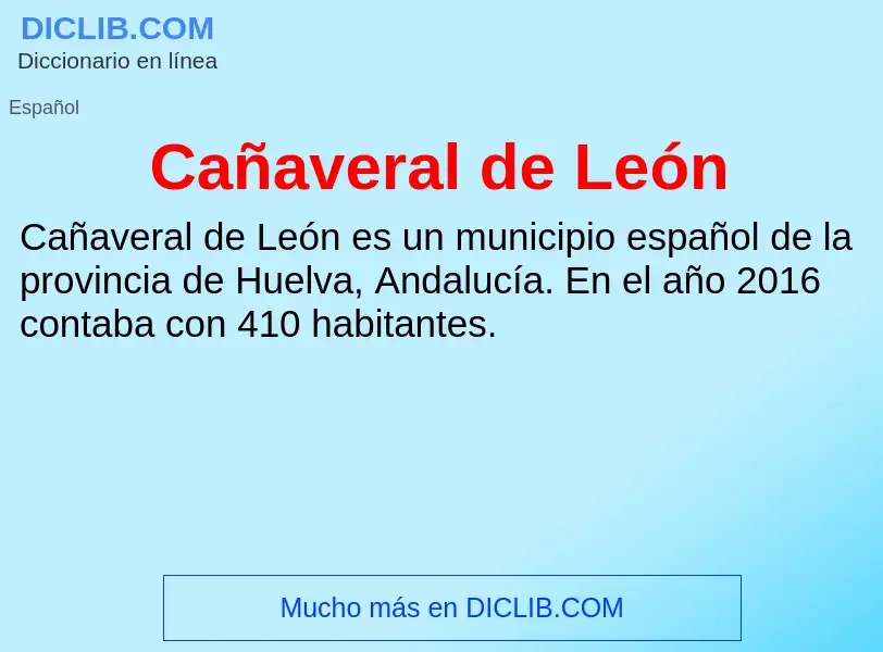 Wat is Cañaveral de León - definition