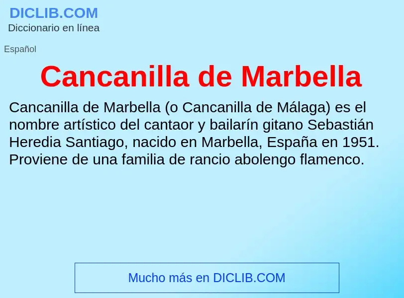 Что такое Cancanilla de Marbella - определение