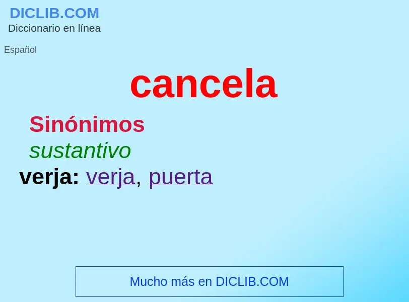 What is cancela - definition