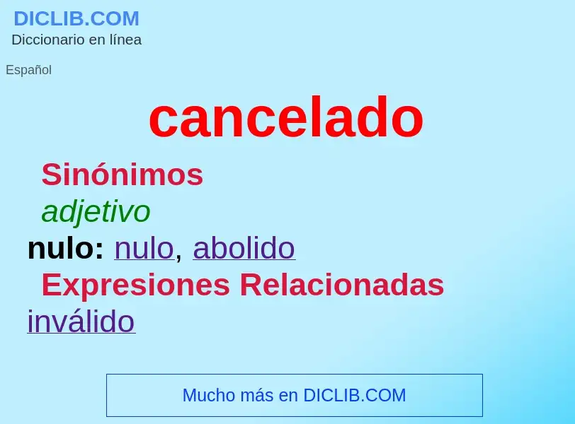 What is cancelado - definition