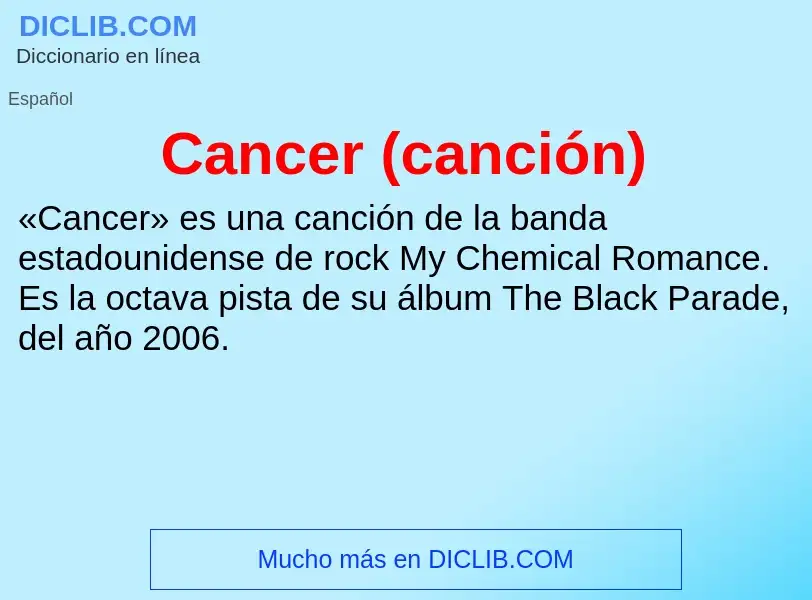 Che cos'è Cancer (canción) - definizione