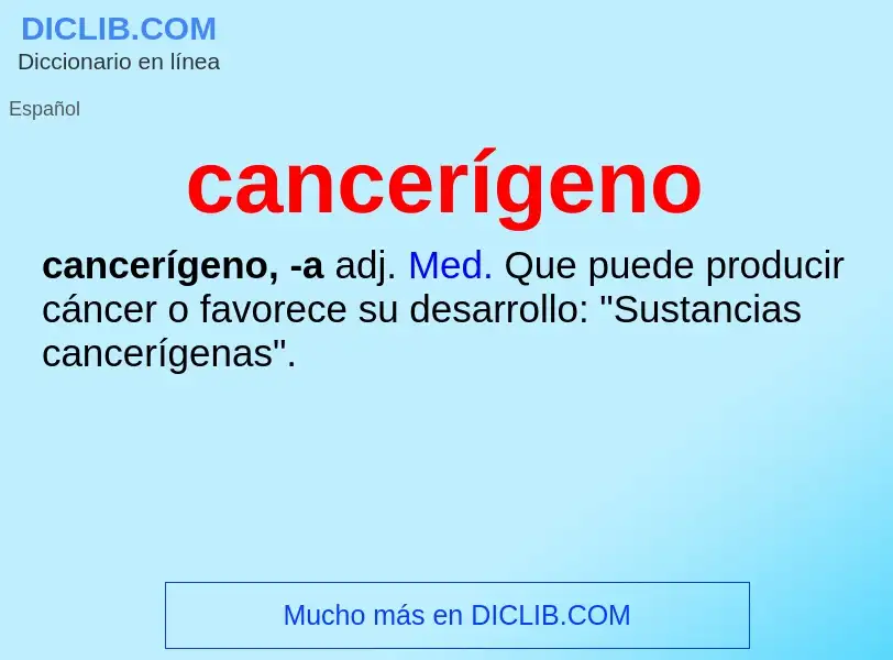 ¿Qué es cancerígeno? - significado y definición