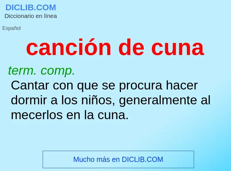 What is canción de cuna - meaning and definition