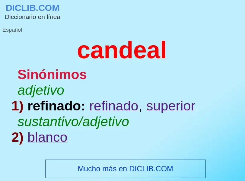 Что такое candeal - определение