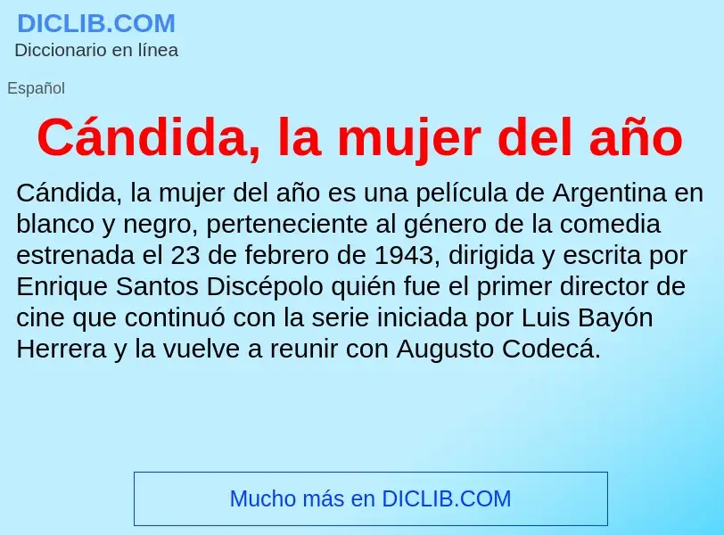 Che cos'è Cándida, la mujer del año - definizione