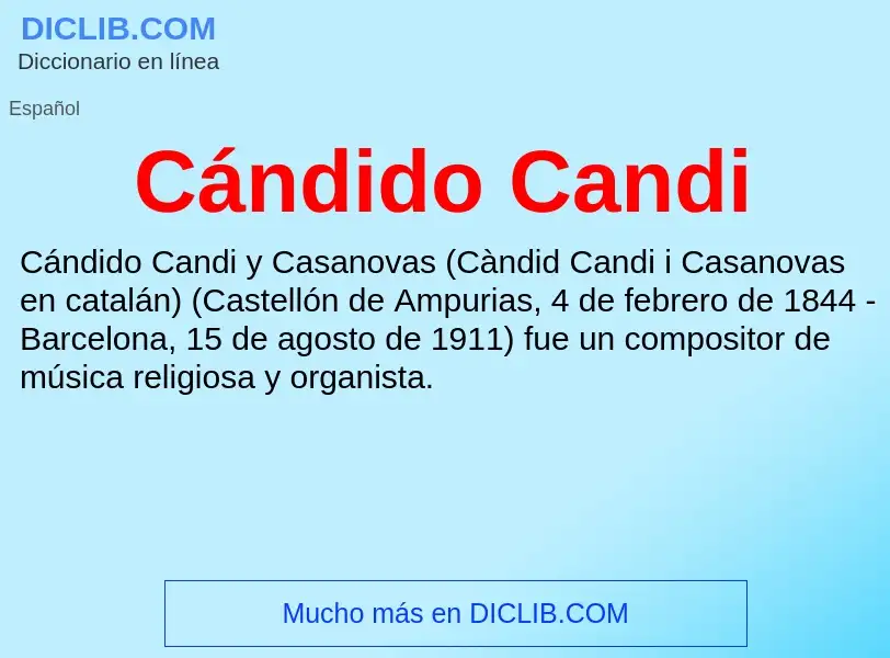 O que é Cándido Candi - definição, significado, conceito