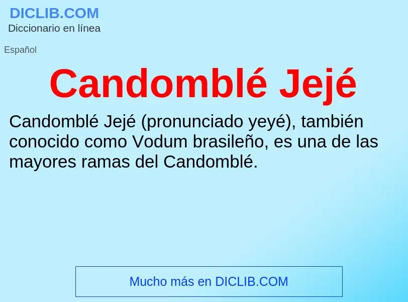 O que é Candomblé Jejé - definição, significado, conceito