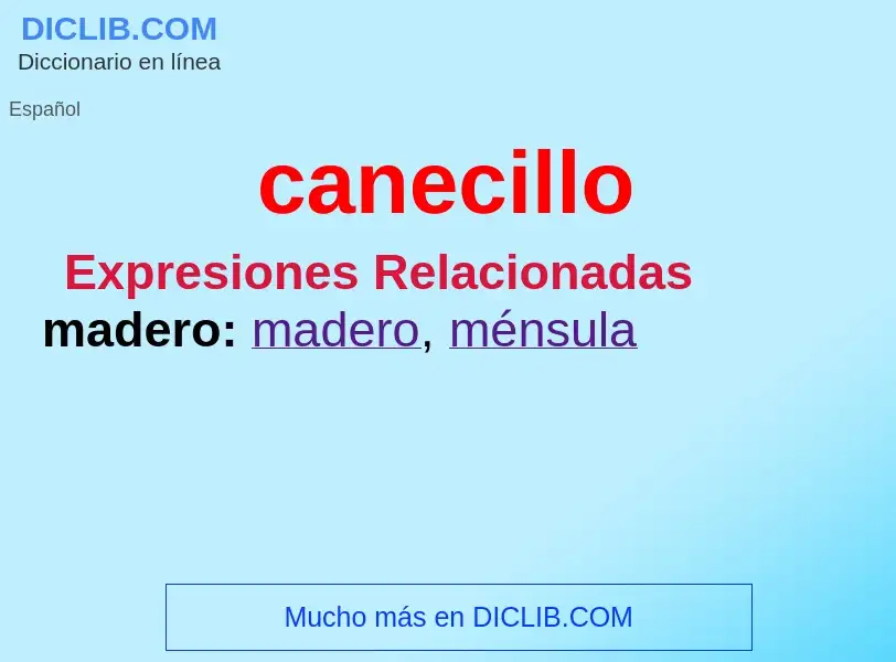 ¿Qué es canecillo? - significado y definición