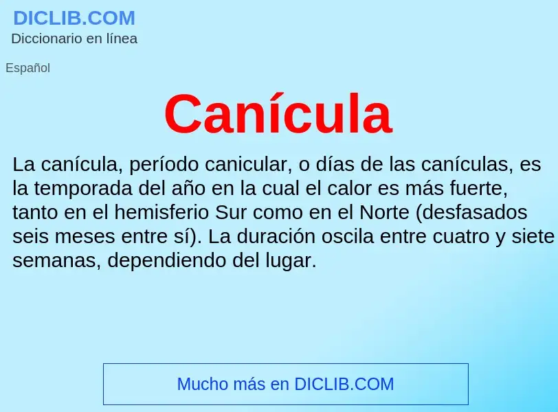 What is Canícula - meaning and definition