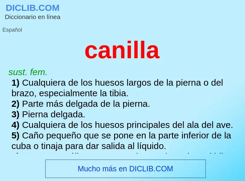 Wat is canilla - definition