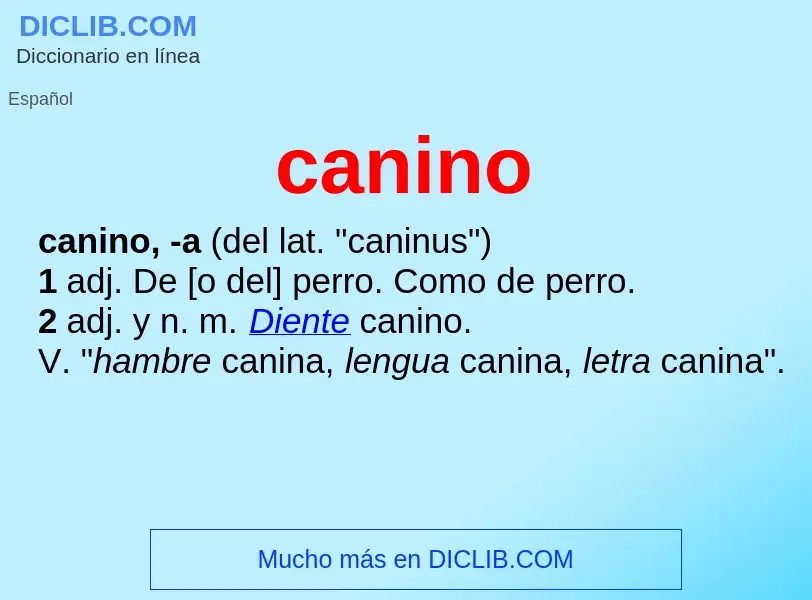 ¿Qué es canino? - significado y definición