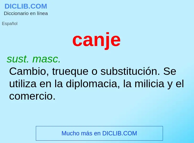 O que é canje - definição, significado, conceito