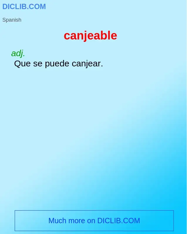 Что такое canjeable - определение