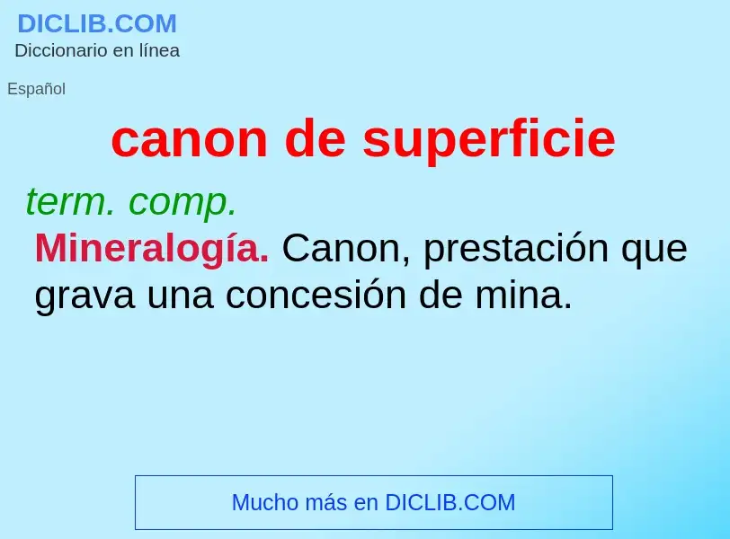 What is canon de superficie - meaning and definition