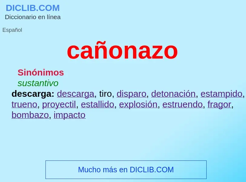 Wat is cañonazo - definition