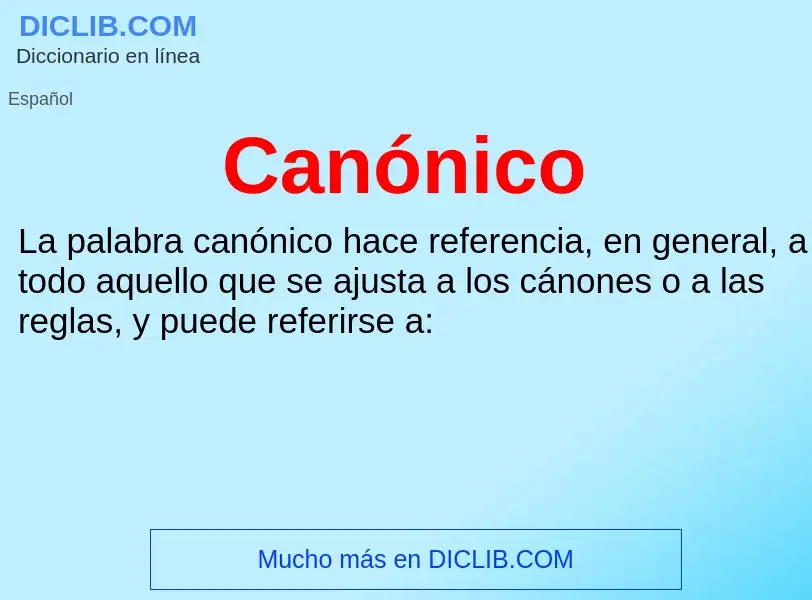 Wat is Canónico - definition