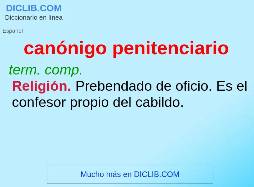 What is canónigo penitenciario - definition