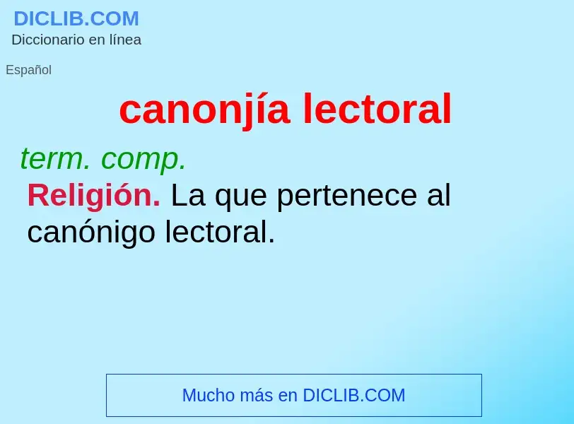 What is canonjía lectoral - definition