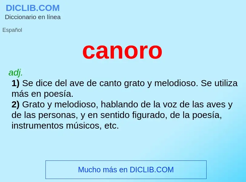 ¿Qué es canoro? - significado y definición