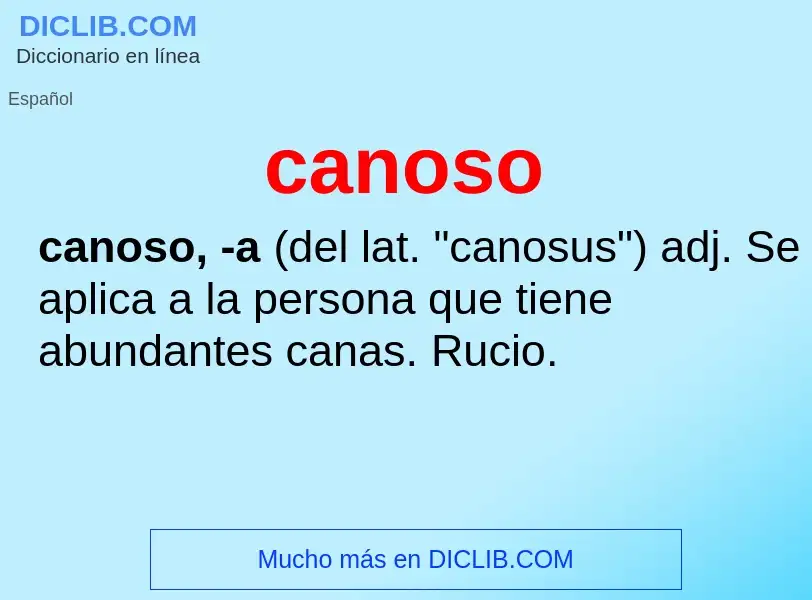 What is canoso - definition