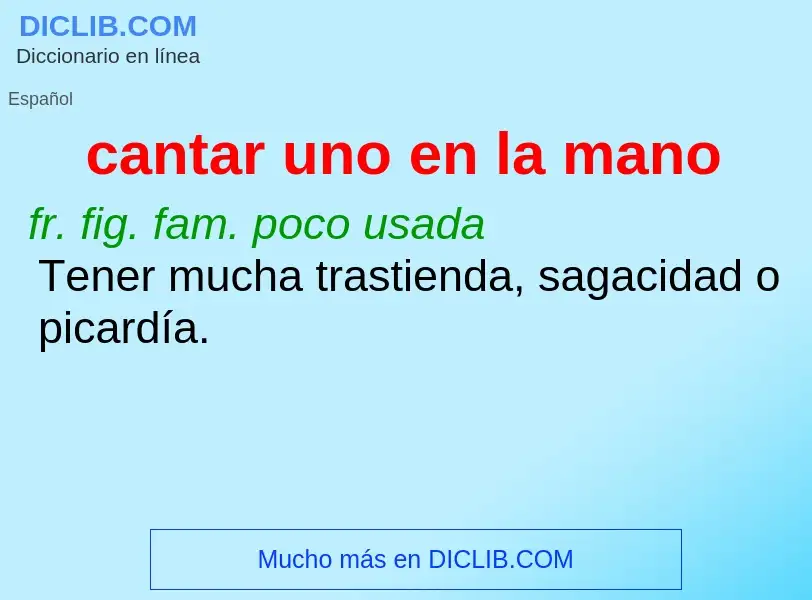 What is cantar uno en la mano - definition