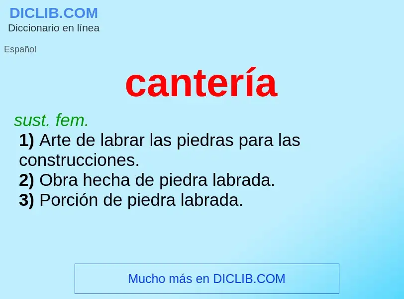 ¿Qué es cantería? - significado y definición