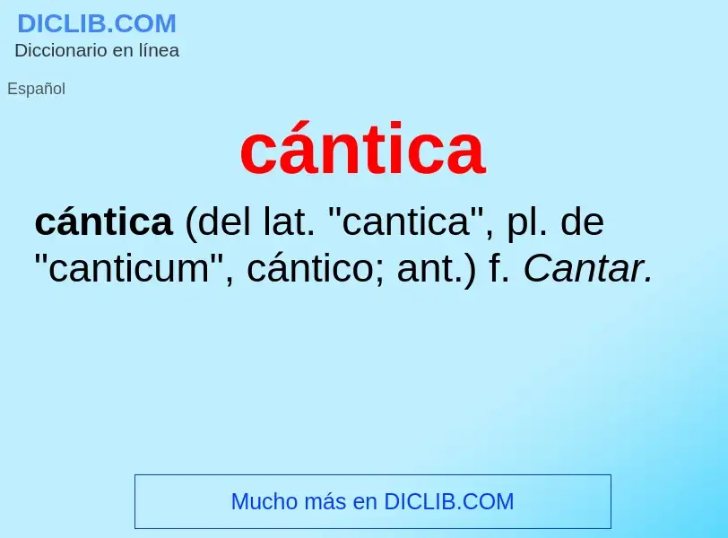 O que é cántica - definição, significado, conceito